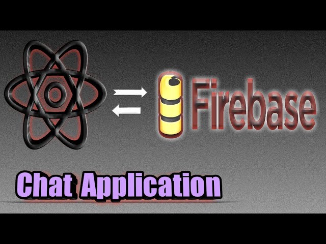 Part 2 :     FIREBASE  AND GLOBAL STYLE SETUP : CHAT APP Using React-Native and Firebase