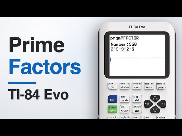 How to Get the Prime Factorization Program on the TI-84 Evo