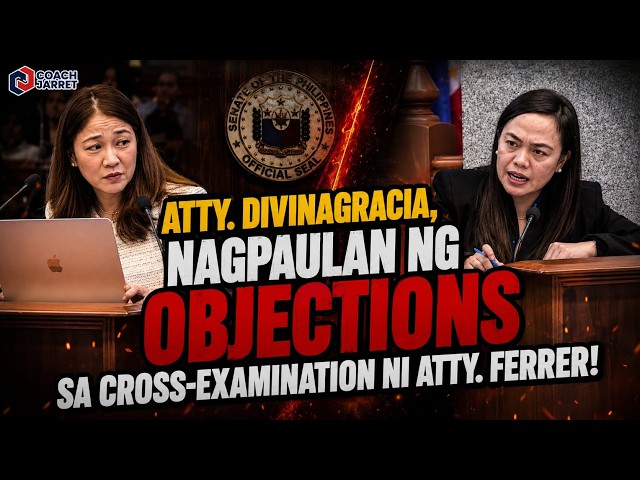 "OBJECTION! MISLEADING!" Atty Divinagracia, NAGPAULAN ng OBJECTIONS sa CROSS EXAMINE ni Atty Ferrer!