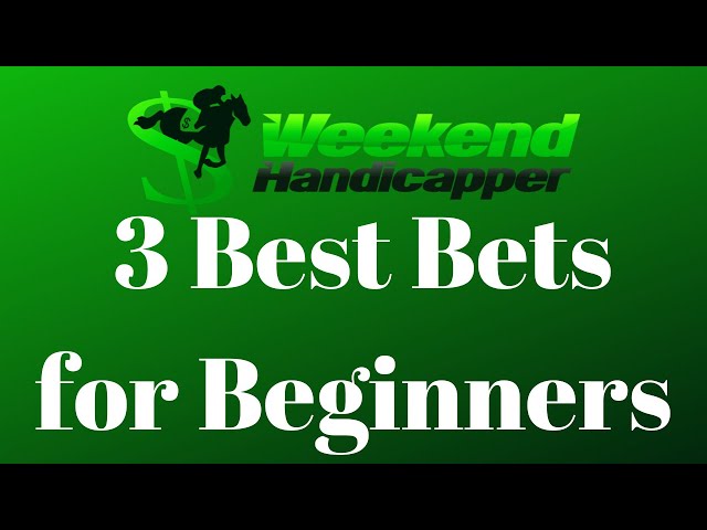 3 Best Bets in Horse Racing for Beginners and Just Learning How to Bet Horses