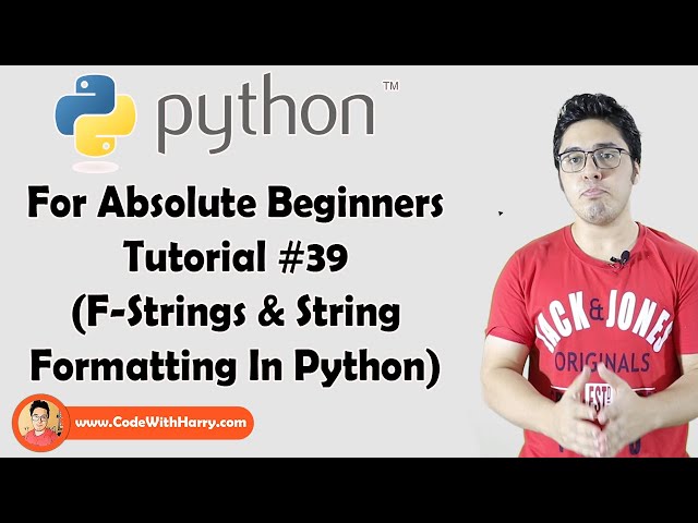 F-Strings & String Formatting In Python | Python Tutorials For Absolute Beginners In Hindi #39