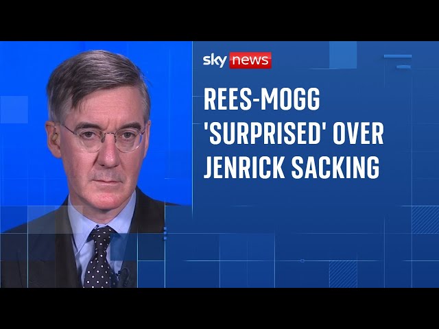 Jacob Rees-Mogg 'surprised' over Jenrick sacking
