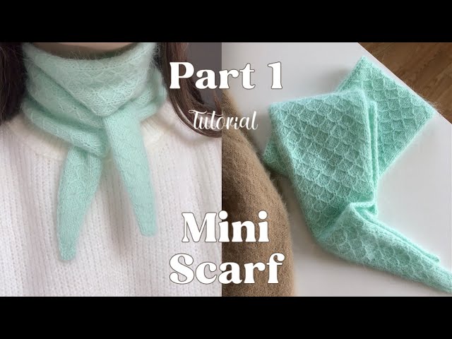 Knitting Mini scarf tutorial PART 1 🧜🏻‍♀️ 🫧 How to knit a small scarf in trellis stitch ✨