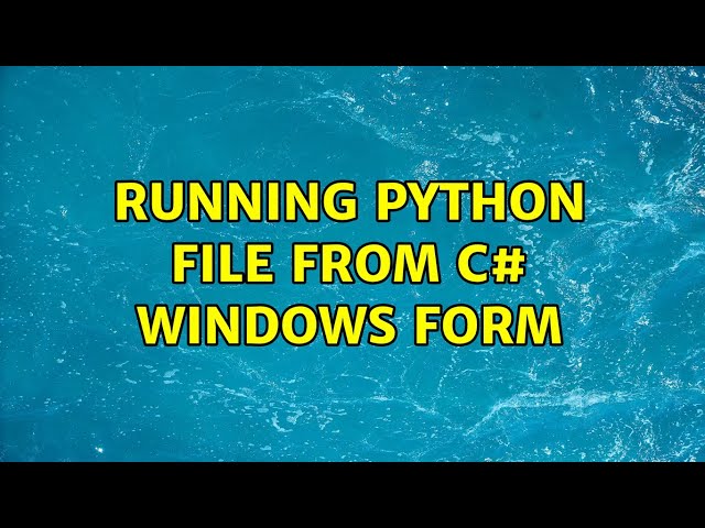 Running Python file from C# Windows Form