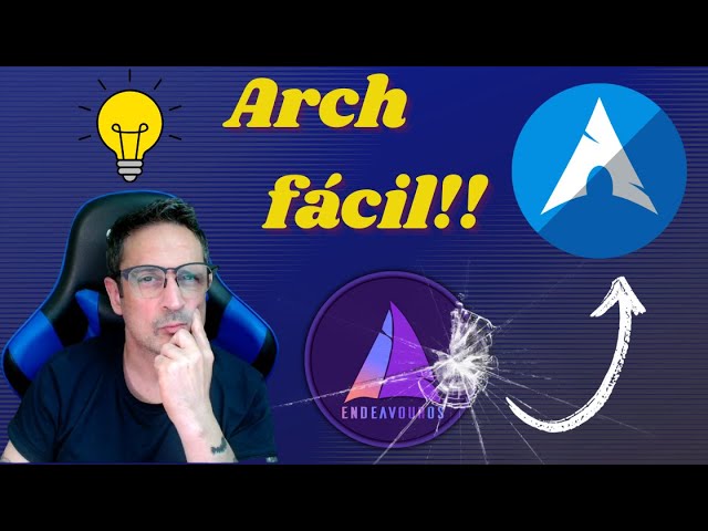 Arch Linux Made Easy! – The EndeavourOS Way. 😉