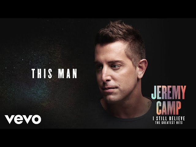Jeremy Camp - This Man (Audio)