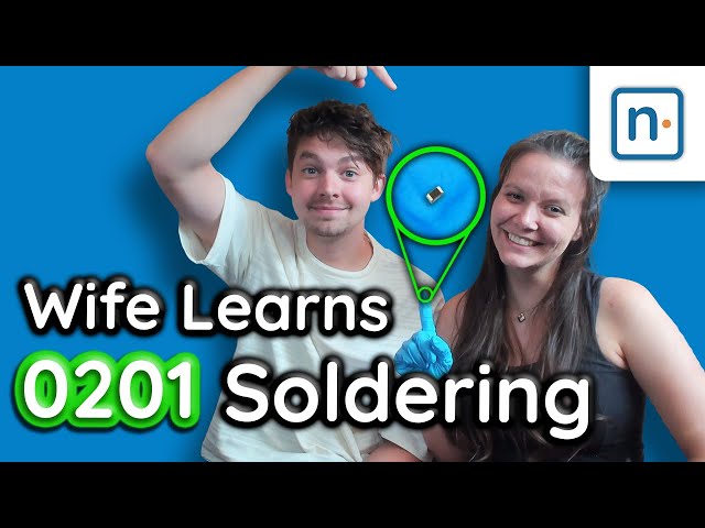 Teaching My Wife Microsoldering - 0201 Components