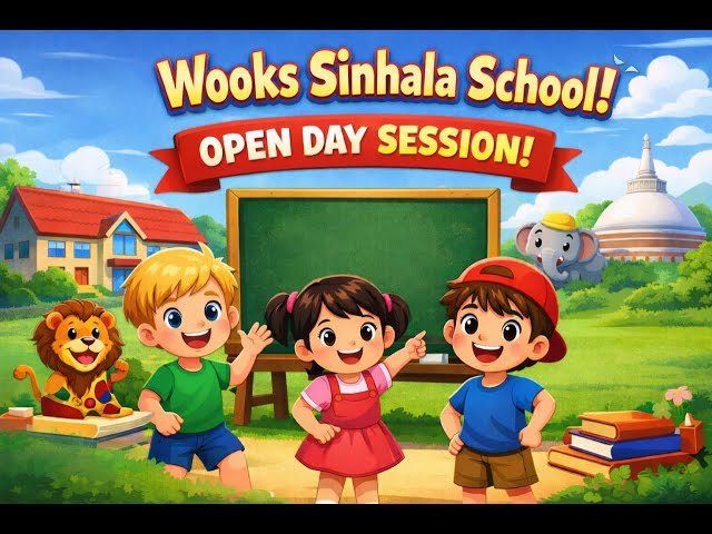Open day session | Wooks Sinhala School