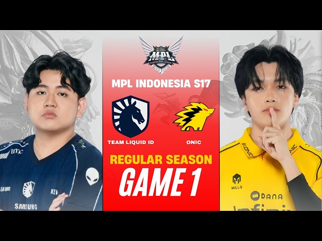 [GAME 1] TEAM LIQUID ID vs ONIC ID MPL ID S17 REGULAR SEASON | TLID vs ONIC