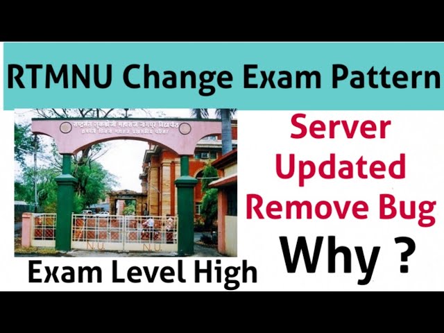 RTMNU Exam Pattern Change Why? Update Web-Link Exam Server Pattern 2021 #rtmnunagpuruniversity