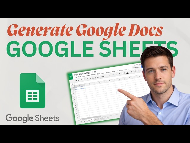 How to Generate Google Docs from Sheets (Updated 2026 Step-by-Step Beginner Guide)