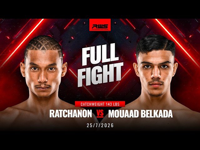 Full Fight l Ratchanon vs Mouaad Belkada l รัชชานนท์ vs มูอาด เบลคาดา l RWS