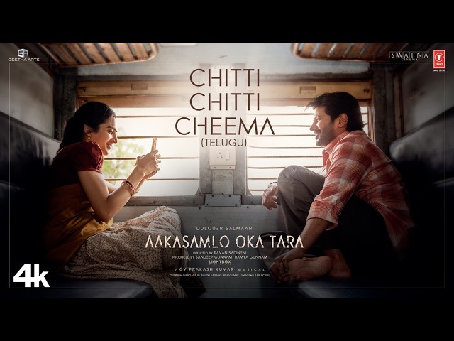 Chitti Chitti Cheema - Aakasamlo Oka Tara | Dulquer Salmaan | Satvika | GV Prakash | Pavan Sadineni