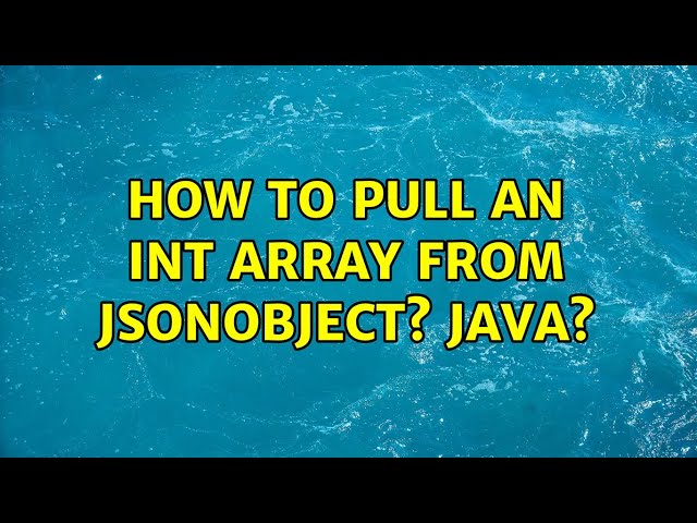 How to pull an Int array from JSONOBJECT? Java?