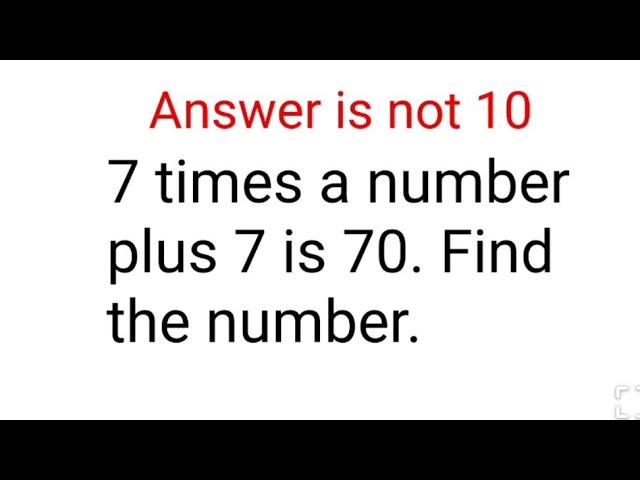 7 times a number plus 7 is 70. The answer is not 10. Many got it wrong!  Ukraine Math Test #ukraine