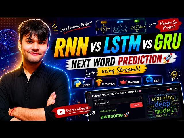 RNN vs LSTM vs GRU | Next Word Prediction Project using Streamlit & Deep Learning