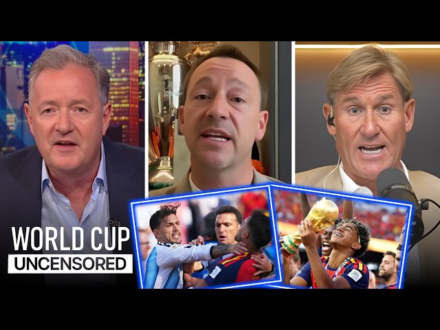 “Paredes Is A RAT!” John Terry and Simon Jordan On Argentina’s Behaviour & Spain Winning World Cup