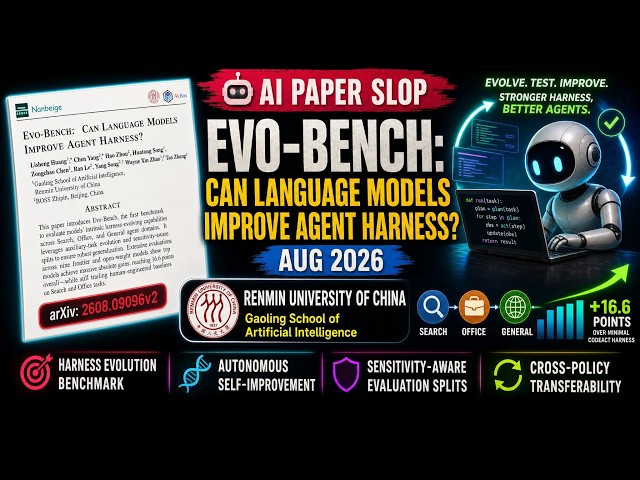 Evo-Bench: Can Language Models Improve Agent Harness? (Aug 2026)