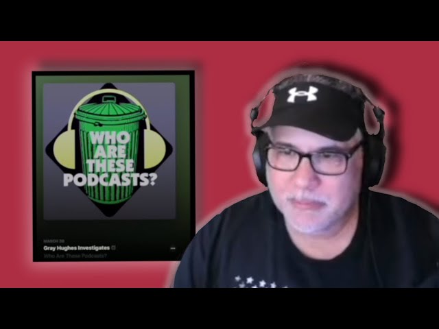 Who Are These Podcasts? Review of Gray Hughes Investigates 😂