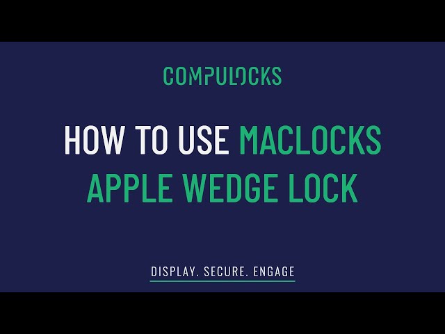 How to use Maclocks Apple Wedge Lock?