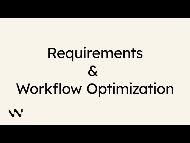 Windsurf: Requirements and Workflow Optimization