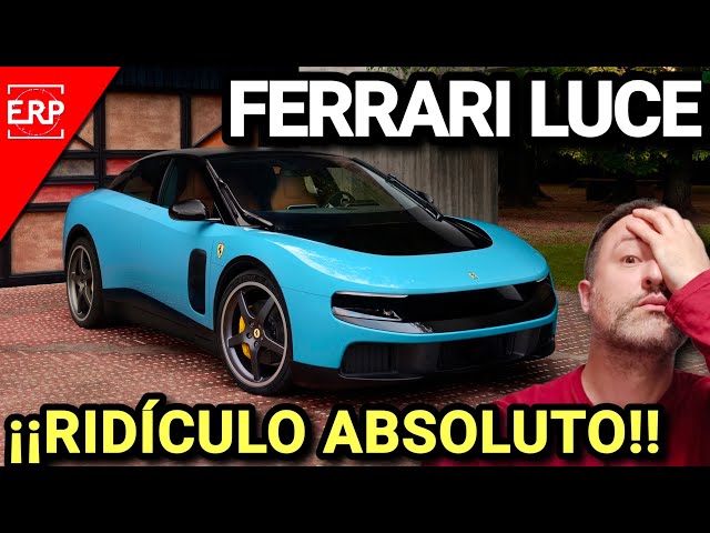 FERRARI MAKES A FOOL OF ITSELF BY PRESENTING ITS FIRST ELECTRIC CAR / WHY IS THE FERRARI LUCE SO ...