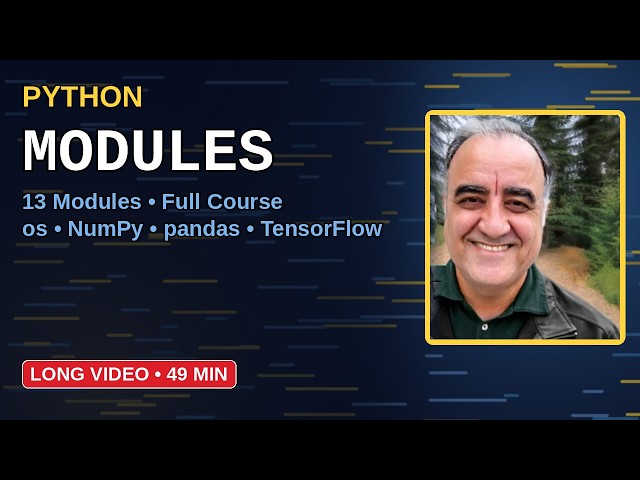 Python Modules Full Course: os, sys, requests, NumPy, pandas, Matplotlib, TensorFlow & More (2026)