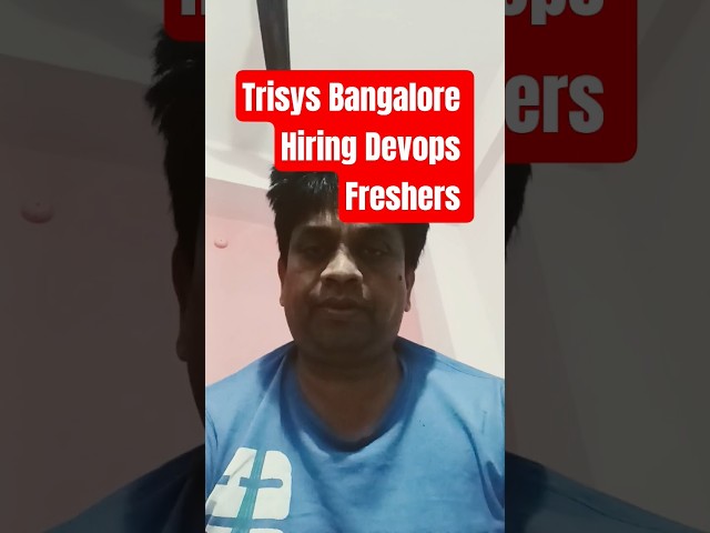 DevOps Engineer Job – Trisys Inc | Bengaluru | Freshers & Entry Level