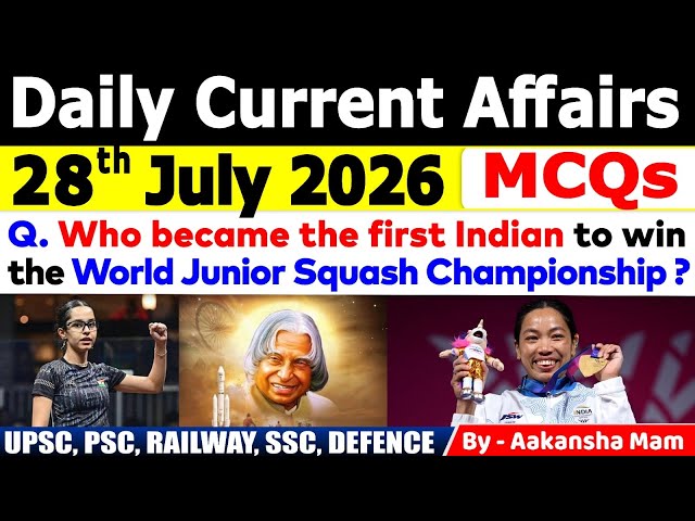 28th July 2026 Current Affairs🔥 | Daily MCQs | Today’s Most Important MCQs #currentaffairs2026 
