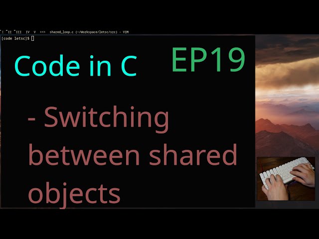 ASMR Code in C - Switching between shared objects (EP19)