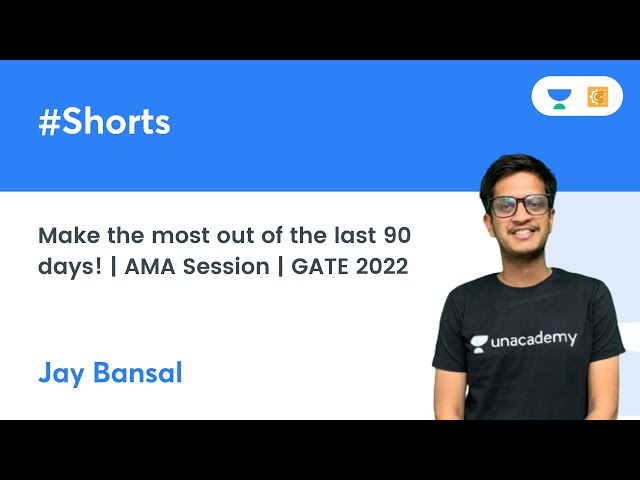 Make the most out of the last 90 days! | AMA Session | GATE 2022 | Jay Bansal