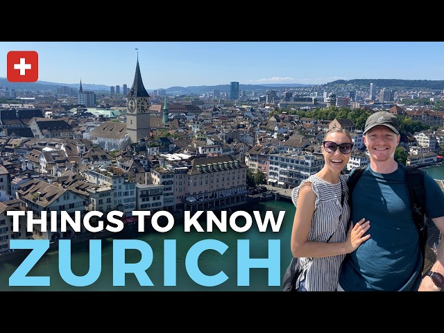 ZÜRICH, SCHWEIZ Reiseführer | Wissenswertes vor der Reise