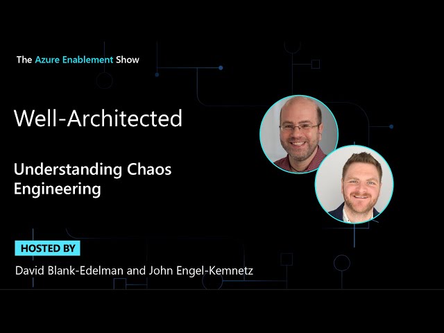 Understanding Chaos Engineering