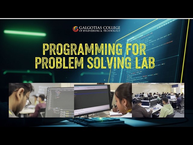 Programming for Problem Solving Lab at Galgotias College | Hands-on Coding & Practical Learning