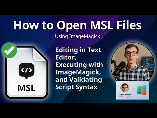 How to Open MSL Files (Magick Scripting Language)