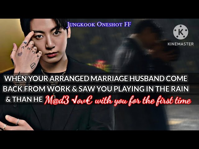 jk ff [ When your arranged marriage husband come back from work & saw you playing in the rain &....