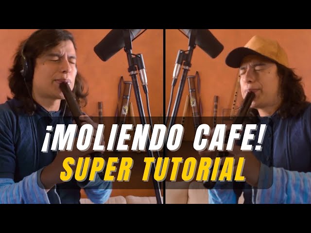 Aprende MOLIENDO CAFE! - TUTORIAL DE QUENA