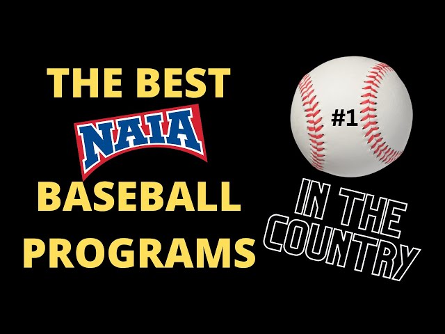 Top 20 NAIA Baseball Programs to know about