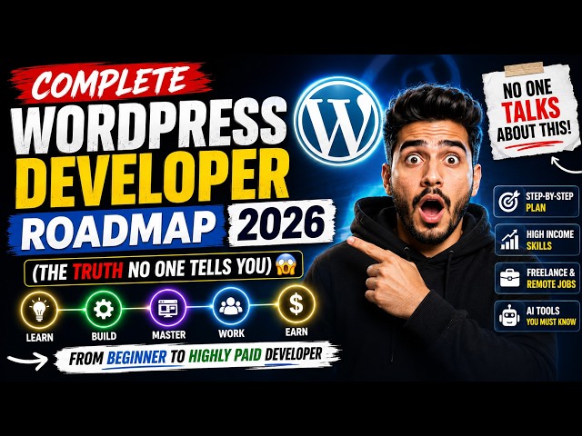 Complete WordPress Developer Roadmap 2026 🚀 | From Beginner to Remote Job Ready