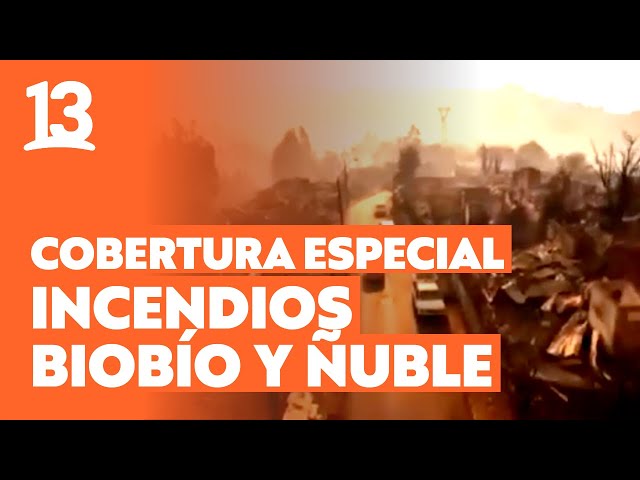 🔴 EN VIVO: Cobertura especial emergencia incendios forestales en el Ñuble y Biobío