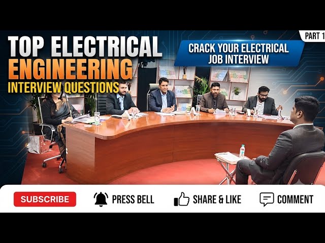 TOP ELECTRICAL ENGINEER INTERVIEW QUESTIONS & ANSWERS | EASILY CRACK YOUR ELECTRICAL JOB INTERVIEW