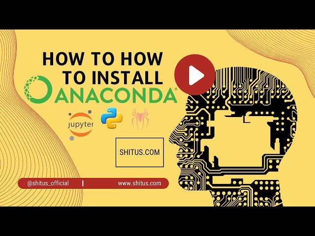 How to Install Anaconda