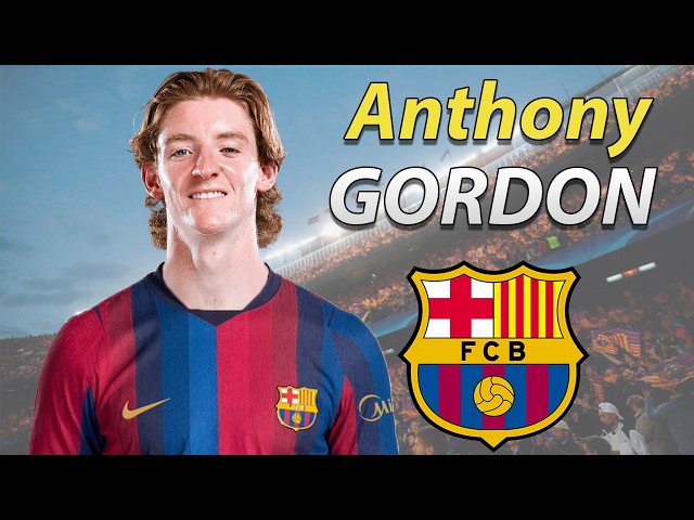 Anthony Gordon ● Barcelona Transfer Target 2026 🔵🔴🏴󠁧󠁢󠁥󠁮󠁧󠁿 Best Skills, Goals & Assists