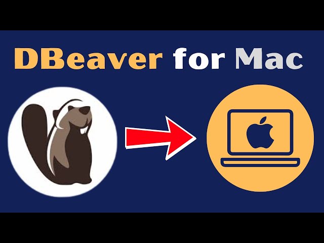 DOWNLOAD DBeaver for Mac!!  EASY Step-by-step Tutorial