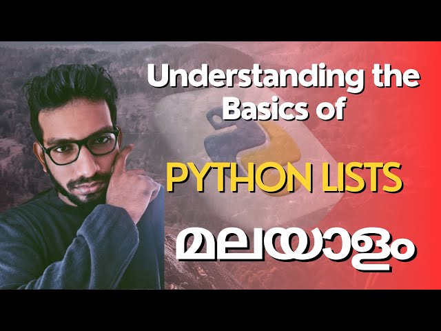 Python Lists: Understanding the Basics | Python list malayalam | Python list tutorial malayalam