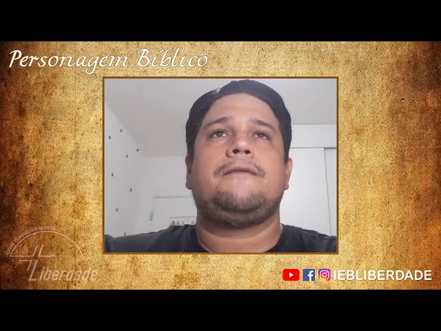 LIVE do dia 15/07 - Personagem Bíblico