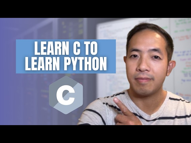 Why Learning C Makes You Better at Python