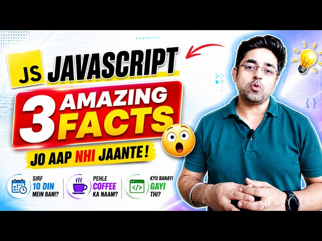 JavaScript Ke 3 Amazing Facts  | Every Programmer Should Know