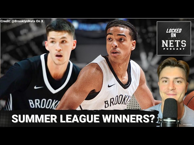 ANALYST: Why Egor Demin and Mikel Brown Jr. Are Brooklyn Nets' BIG WINNERS Of Summer League