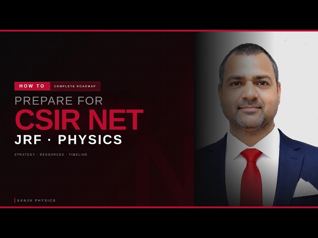 CSIR NET JRF Physics Strategy 🚀 | Crack the Exam in First Attempt